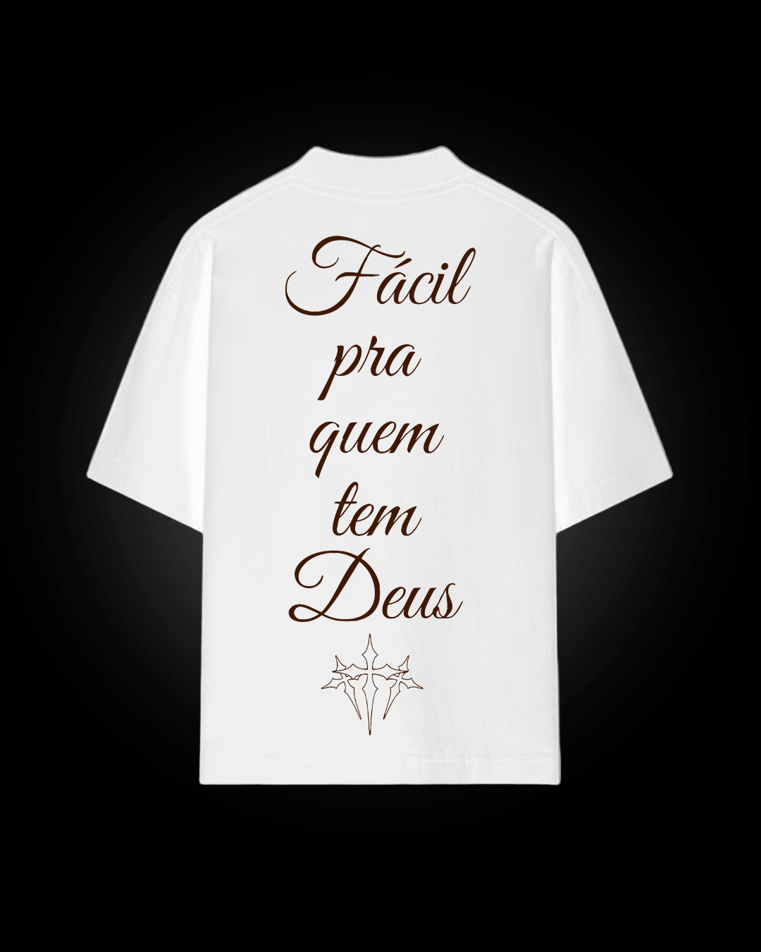 Camiseta Oversized Branca - Fácil pra quem tem Deus
