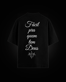 Camiseta Oversized preta - Fácil pra quem tem Deus